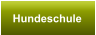 Hundeschule